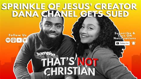 dana chanel sprinkle of jesus|sprinkle of jesus fraud.